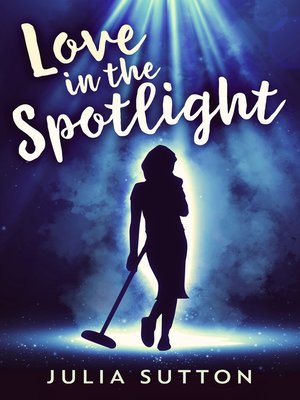 cover image of Love In the Spotlight